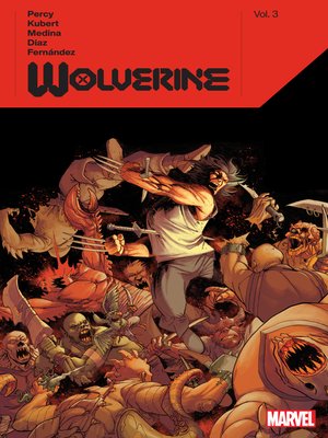 cover image of Wolverine By Benjamin Percy, Volume 3